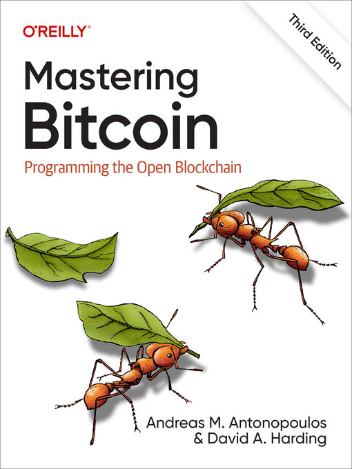 Title details for Mastering Bitcoin by Andreas M.  Antonopoulos - Available